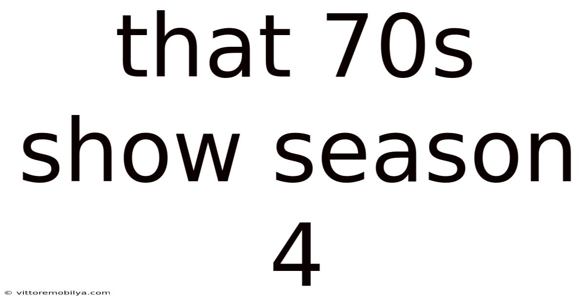 That 70s Show Season 4