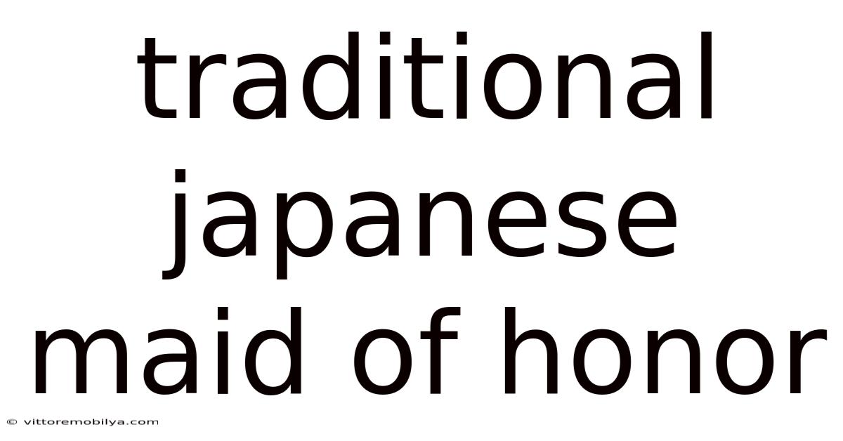 Traditional Japanese Maid Of Honor