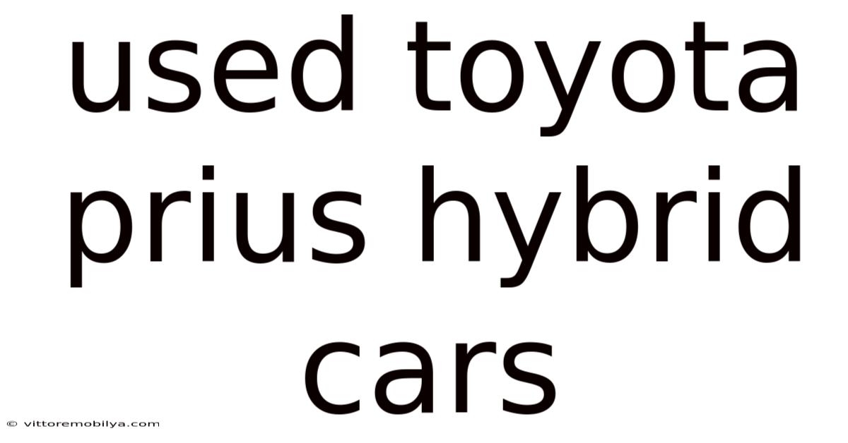 Used Toyota Prius Hybrid Cars
