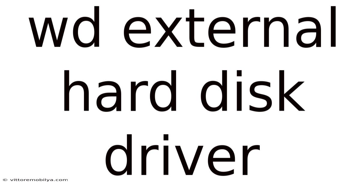 Wd External Hard Disk Driver