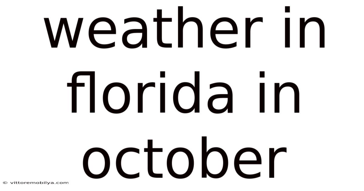 Weather In Florida In October