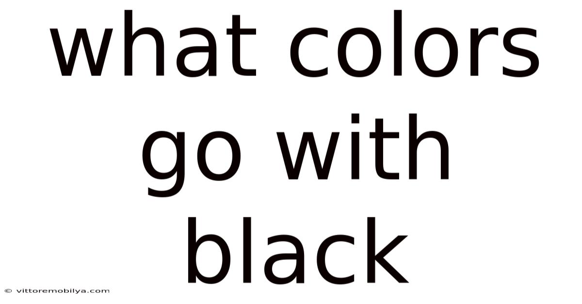 What Colors Go With Black