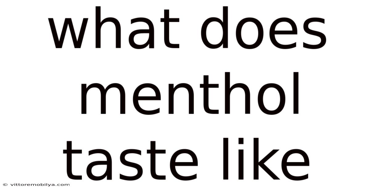 What Does Menthol Taste Like