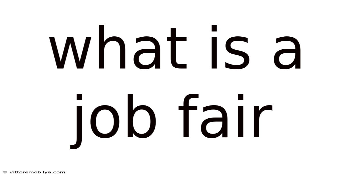 What Is A Job Fair