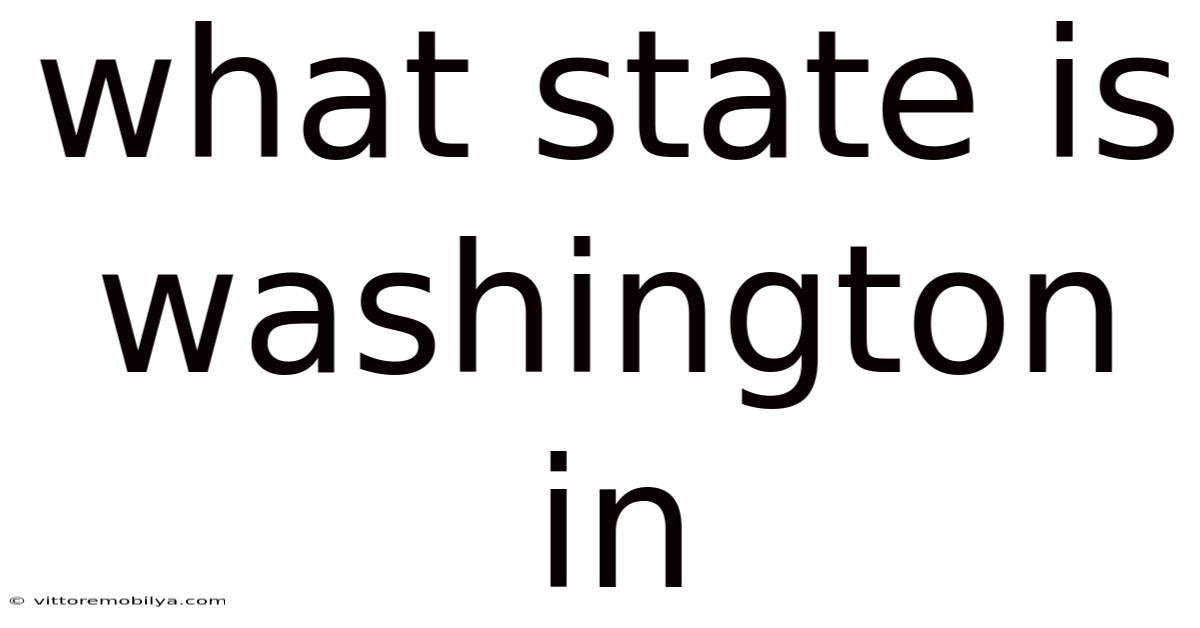 What State Is Washington In