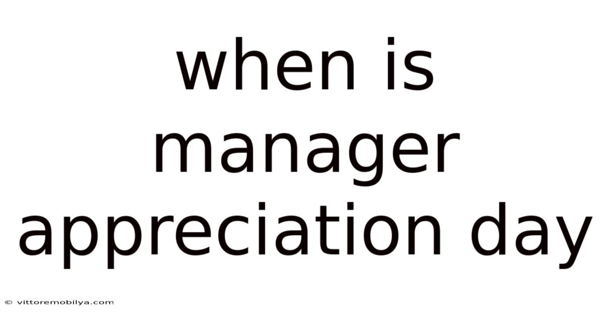 When Is Manager Appreciation Day
