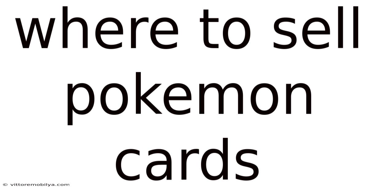 Where To Sell Pokemon Cards