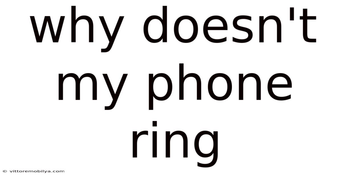 Why Doesn't My Phone Ring