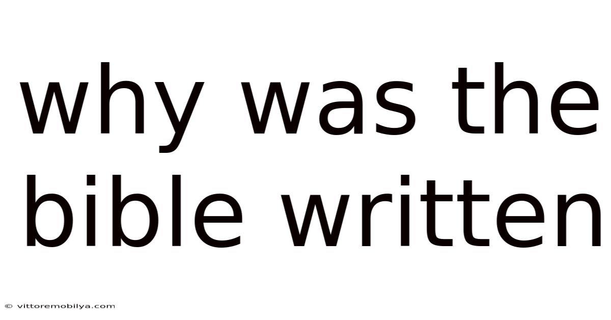 Why Was The Bible Written