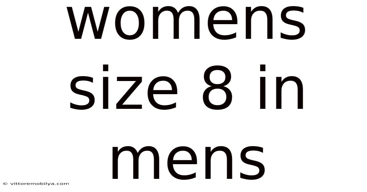 Womens Size 8 In Mens