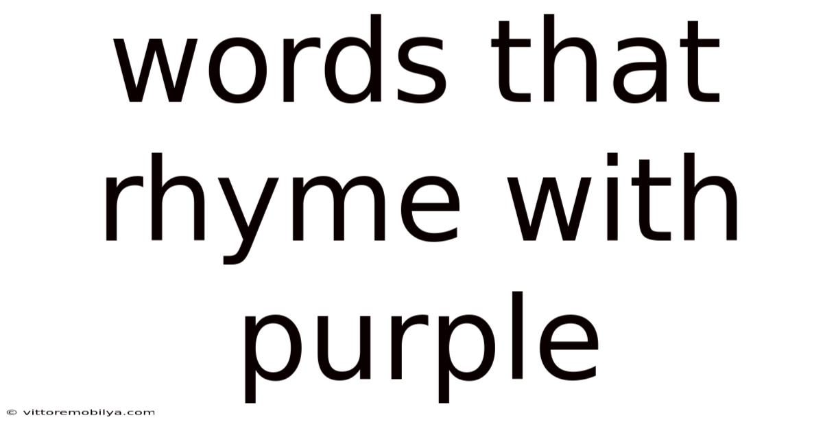 Words That Rhyme With Purple