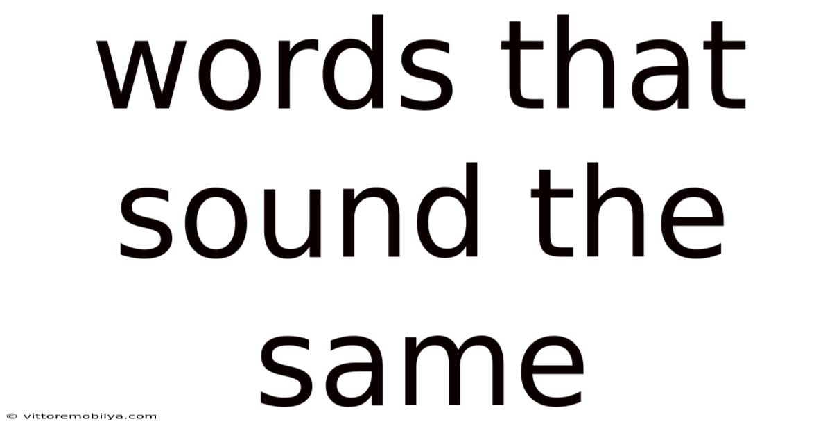 Words That Sound The Same