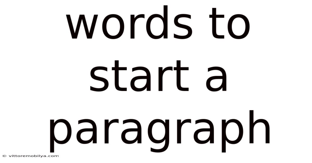 Words To Start A Paragraph