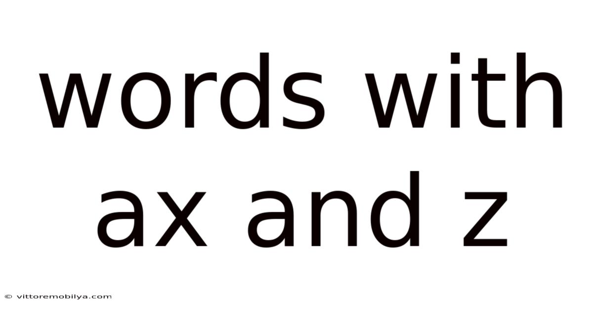 Words With Ax And Z