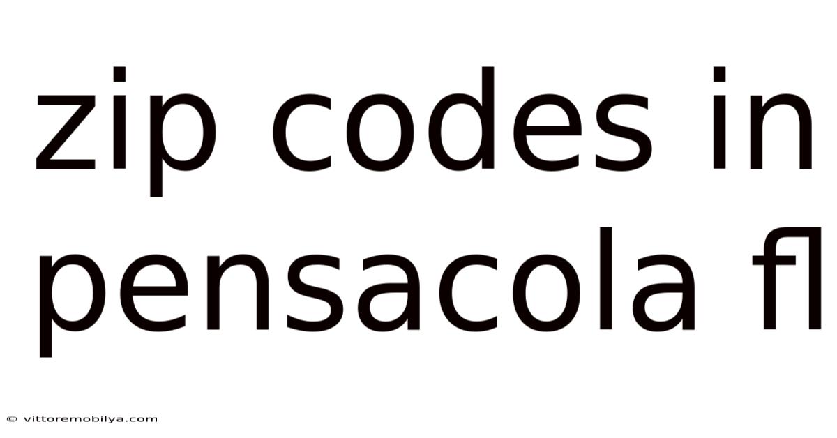 Zip Codes In Pensacola Fl
